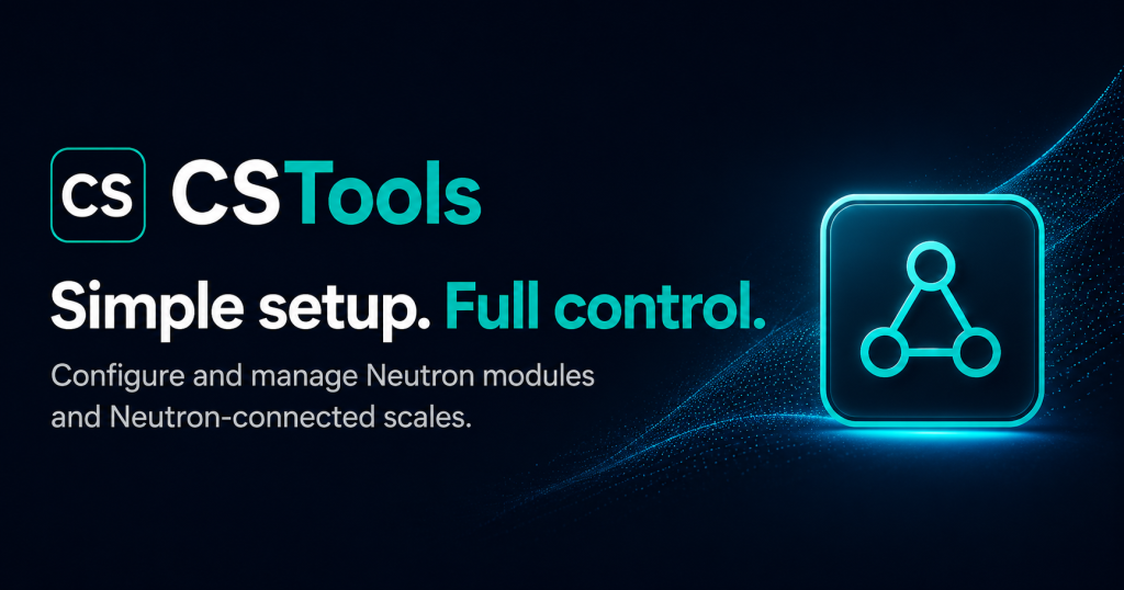 CSTools – Neutron